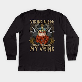 Viking Blood runs Through My Veins T-Shirt Kids Long Sleeve T-Shirt